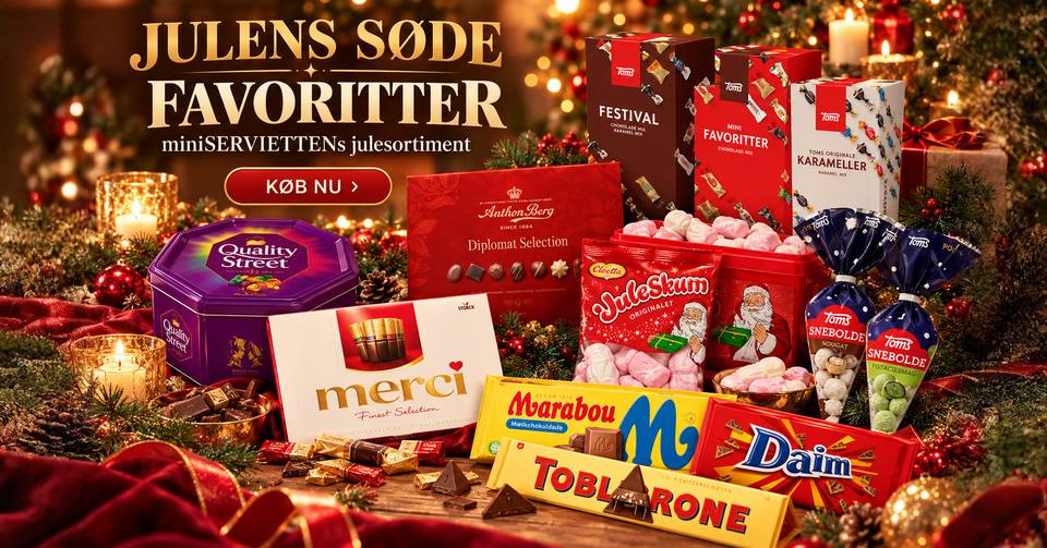 Julens søde favoritter – miniSERVIETTENs julesortiment med slik, chokolade og konfekt